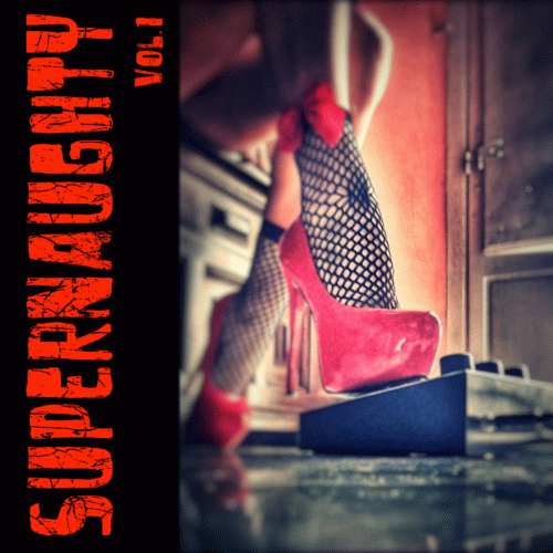 Supernaughty : Vol. 1 Supernaughty : Vol. 1
